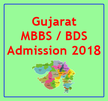 Gujarat Medical Admission 2018